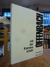 Offenbach mit der Kamera erlebt,