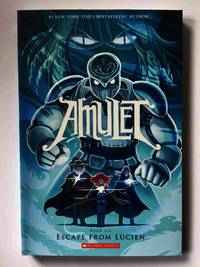 image of AMULET: ESCAPE FROM LUCIEN, Book Six.