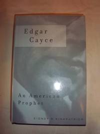 Edgar Cayce: An American Prophet