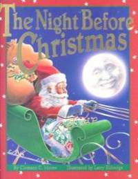 The Night Before Christmas by Clement C. Moore - 2009-05-08