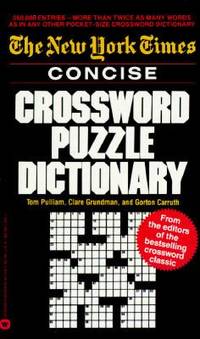 The New York Times Concise Crossword Puzzle Dictionary