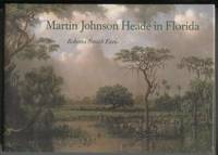 Martin Johnson Heade in Florida by Favis, Roberta Smith - 2003