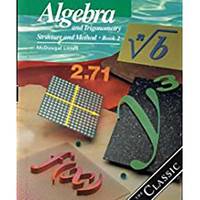 Algebra and Trigonometry Bk. 2 : Structure and Method