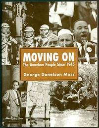 MOVING ON  The American People Since 1945