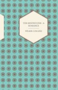 image of The Moonstone - A Romance