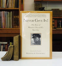 image of Never Give In: The Best of Winston Churchill's Speeches