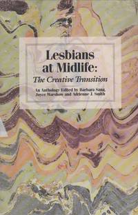 LESBIANS AT MIDLIFE The Creative Transition