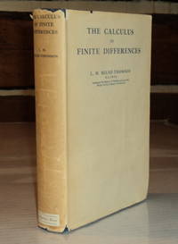 THE CALCULUS OF FINITE DIFFERENCES. by Milne-Thomson, L.M - 1951.