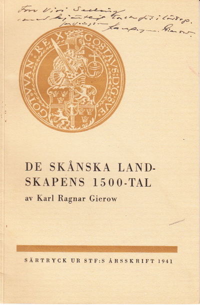 De skånska landskapens 1500-tal. Särtryck ur…