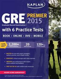 GRE? Premier 2015 with 6 Practice Tests : Graduate Record Examination