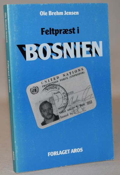 Feltpræst i Bosnien.