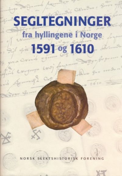 Segltegninger fra hyllingene i Norge 1591 og…