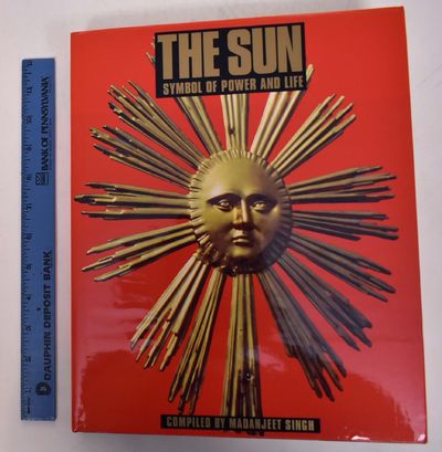 The Sun Symbol Of Power And Life By Singh Madanjeet Compiler Search For Rare Books Abaa