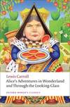 Alice's Adventures In Wonderland and Through the Looking Glass