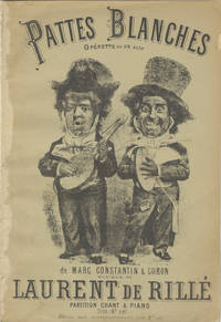 Pattes Blanches Opérette en Un acte Paroles de Marc Constantin et Coron ... Partition Chant et Piano Réduite par l'Auteur. [Piano-vocal score]