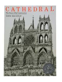 Cathedral: The Story of Its Construction. by Macaulay, David - 1973.