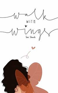 Walk With Wings by Edwards, Tene