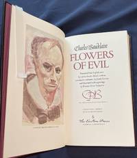 THE FLOWERS OF EVIL; Translated into English verse by various hands. Edited, with an introduction and notes, by James Laver and illustrated with engravings by Pierre-Yves Trémois / EPB The 100 Greatest Books Ever Written / Collector's Edition bound in genuine leather / by Charles Baudelaire - Hardcover - Collector's Edition - 1977 - from Borg Antiquarian (SKU: 7270)