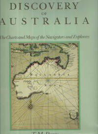 The Discovery of Australia; The Charts and Maps of the Navigators and Explorers