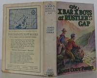 The X Bar X Boys at Rustler&#039;s Gap by Ferris, James Cody - 1929