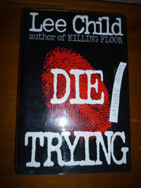 Die Trying by Child, Lee - 1998