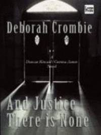 And Justice There Is None