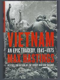 image of Vietnam: An Epic Tragedy, 1945-1975