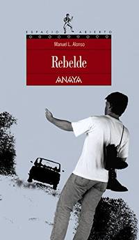 Rebelde by L. Alonso, Manuel