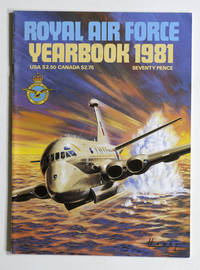 Royal Air Force Yearbook 1981 by William and Gordon Swanborough (Editors) Green - Paperback - Edition Not Stated. - 1981 - from Andmeister Books (SKU: 5455)