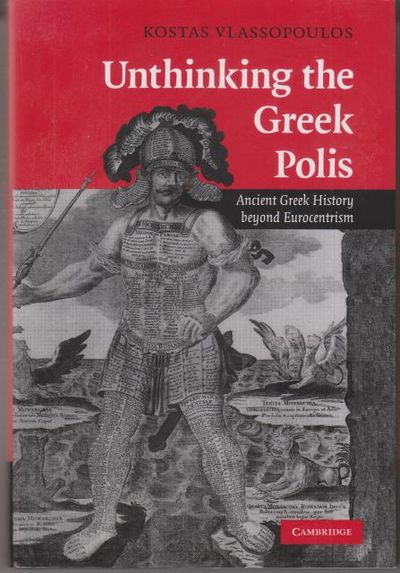 Unthinking the Greek Polis. Ancient Greek History…
