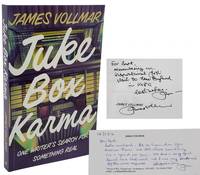 JUKE BOX KARMA One Writer's Search for Something Real