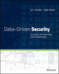 Data-Driven Security: Analysis, Visualization and Dashboards