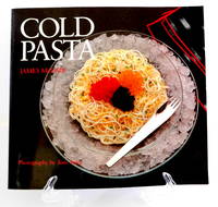 James McNair's Cold Pasta by James McNair - Paperback - 1985 - from The Parnassus BookShop (SKU: 022805)