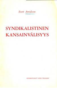 Syndikalistinen kansainvälisyys.