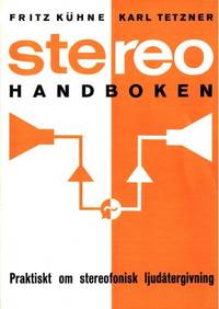 Stereohandboken. Praktiskt om stereofonisk…