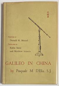 image of Galileo in China. Relations through the Roman College between Galileo and the Jesuit Scientist - missionaries (1610-1640)
