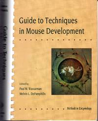 Guide to Techniques in Mouse Development, Volume 225: Guide to Techniques in Mouse Development (Methods in Enzymology)