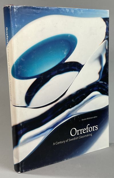 Orrefors. A Century of Swedish Glassmaking.…