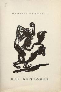 Der Kentauer. by MAURICE DE GUÉRIN - from Frits Knuf Antiquarian Books (SKU: 51747)