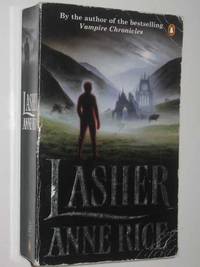 Lasher - Lives of the Mayfair Witches Series #2 by Anne Rice - 1994