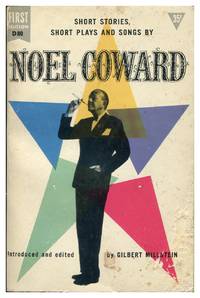 Short Stories, Short Plays and Songs by Noel Coward