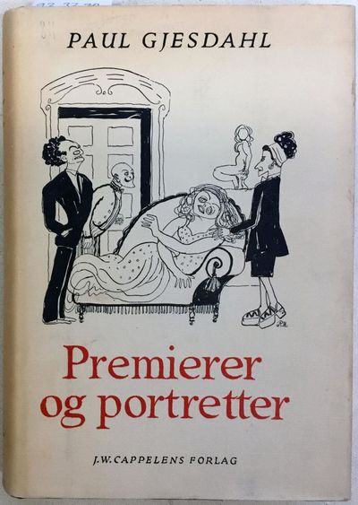 Premierer og portretter. Med tegniger av Randi…