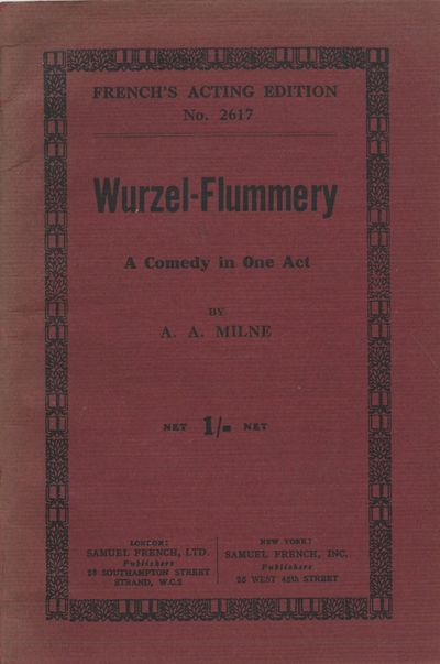 Wurzel-flummery. A comedy in one act.
