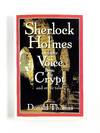 SHERLOCK HOLMES AND THE VOICE FROM THE CRYPT