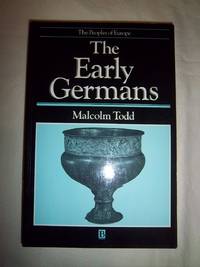 The Early Germans (The Peoples of Europe) by Todd, Malcolm - 1996