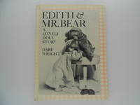 Edith and Mr. Bear: A Lonely Doll Story