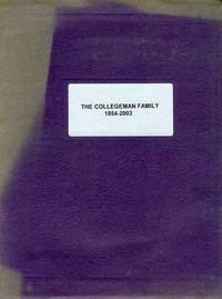 image of The Collegeman Family Tree 1854-2003