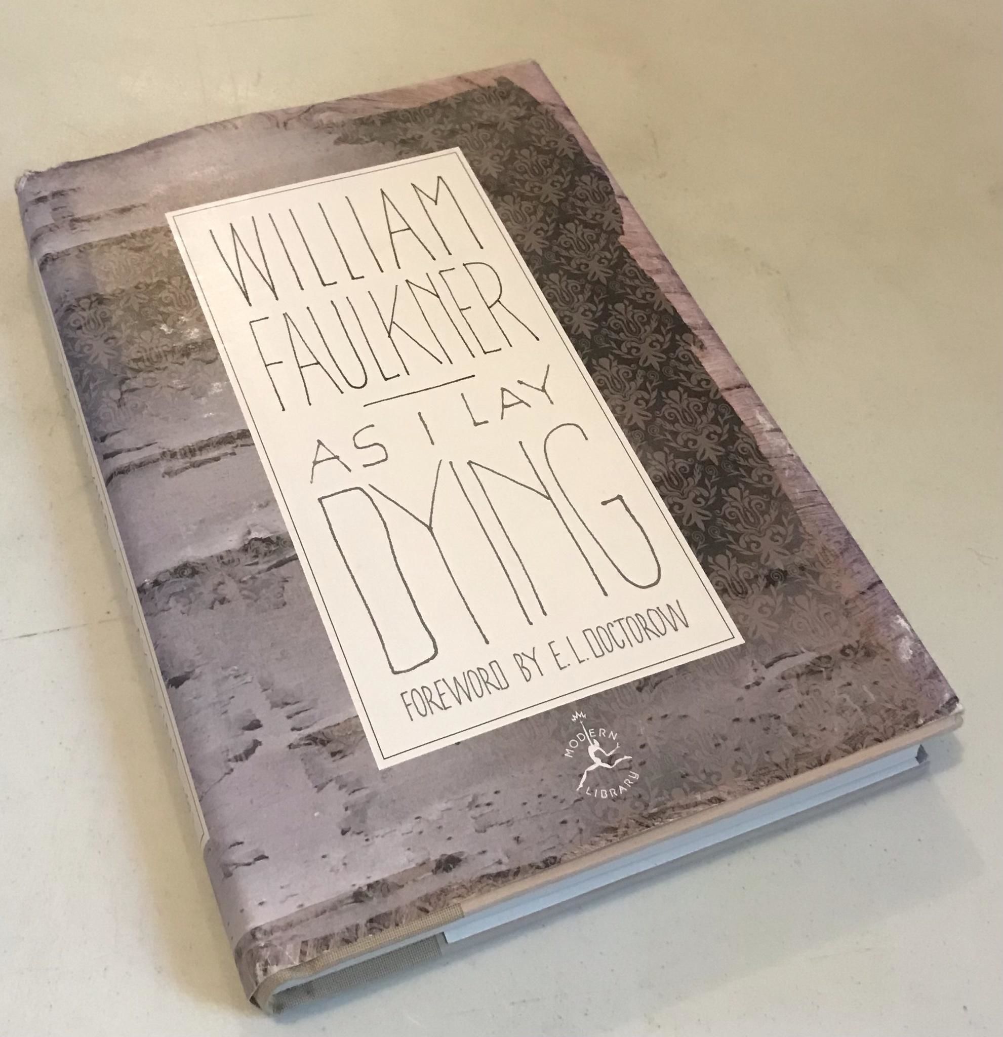 As I Lay Dying (Modern Library 100 Best Novels) by Faulkner, William; Doctorow, E.L. [Foreword