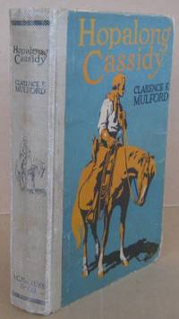 Hopalong Cassidy by MULFORD, Clarence - 1910