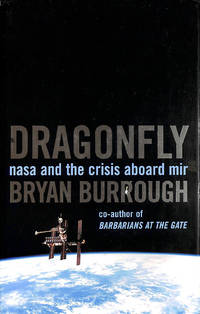 Dragonfly: NASA and the crisis aboard Mir by Burrough, Bryan - 1999-01-07